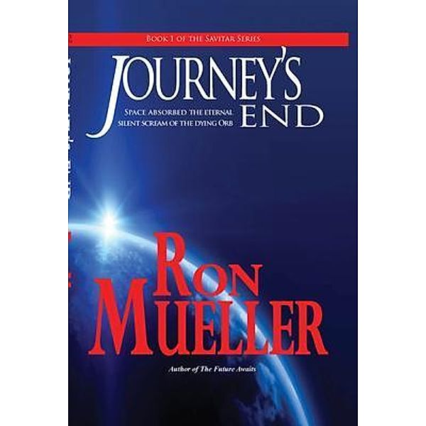 Journey's End / Savitar Bd.1, Ron Mueller