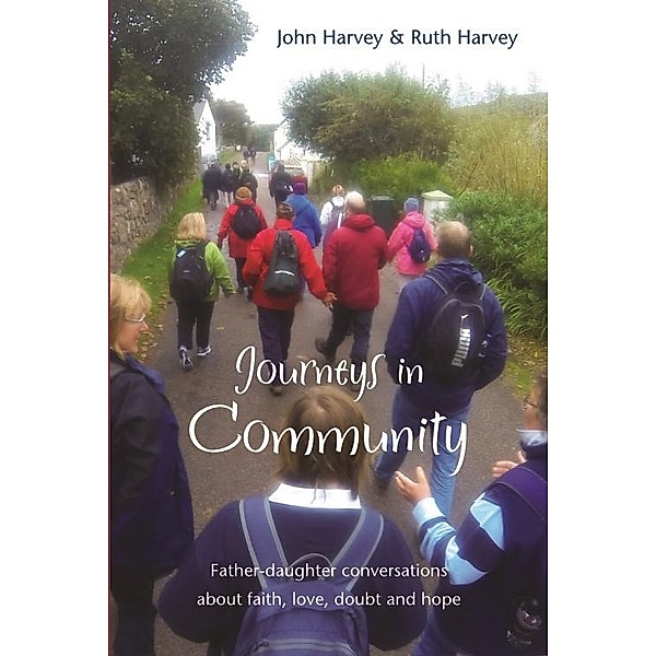 Journeys in Community / Wild Goose Publications, John Harvey & Ruth Harvey