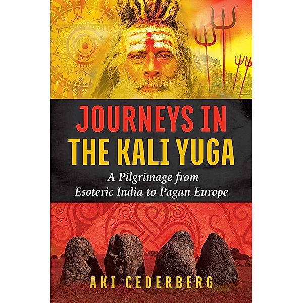 Journeys in the Kali Yuga, Aki Cederberg