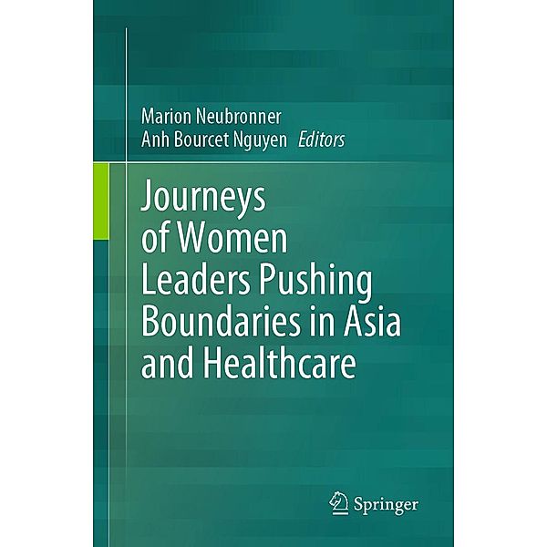 Journeys of Women Leaders Pushing Boundaries in Asia and Healthcare