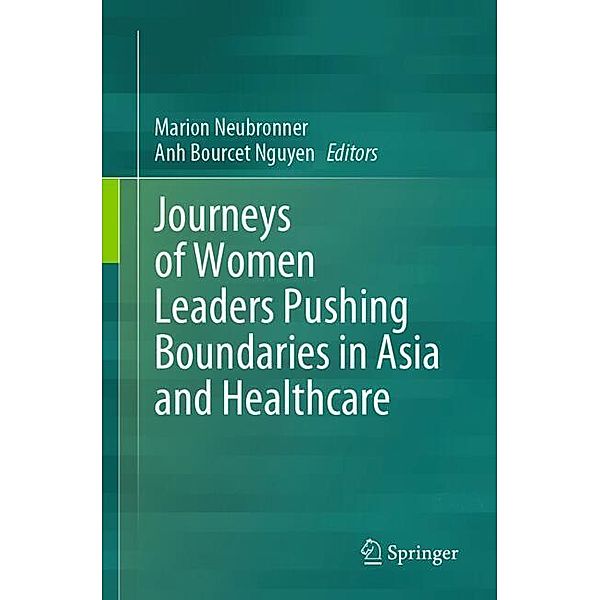 Journeys of Women Leaders Pushing Boundaries in Asia and Healthcare