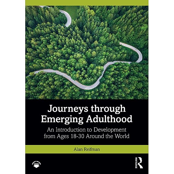 Journeys through Emerging Adulthood, Alan Reifman