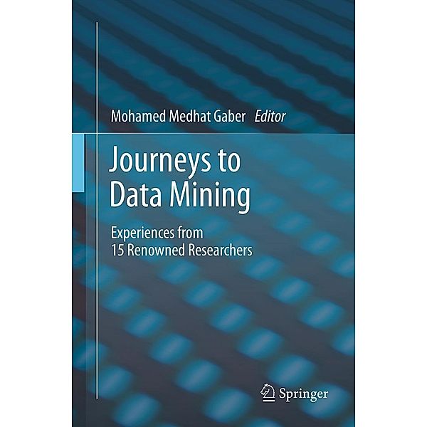 Journeys to Data Mining