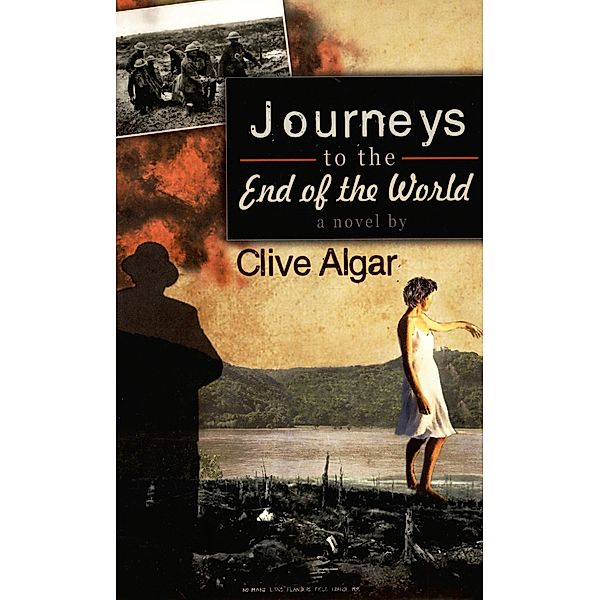 Journeys to the End of the World, Clive Algar