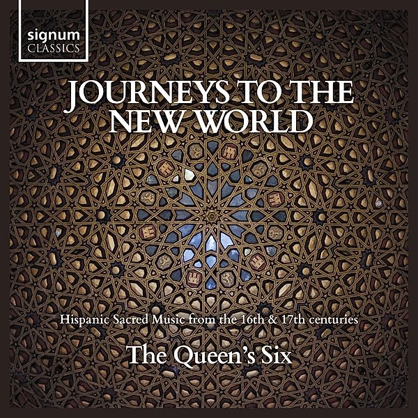 Journeys To The New World-Geistl.Span.Musik, The Queen's Six