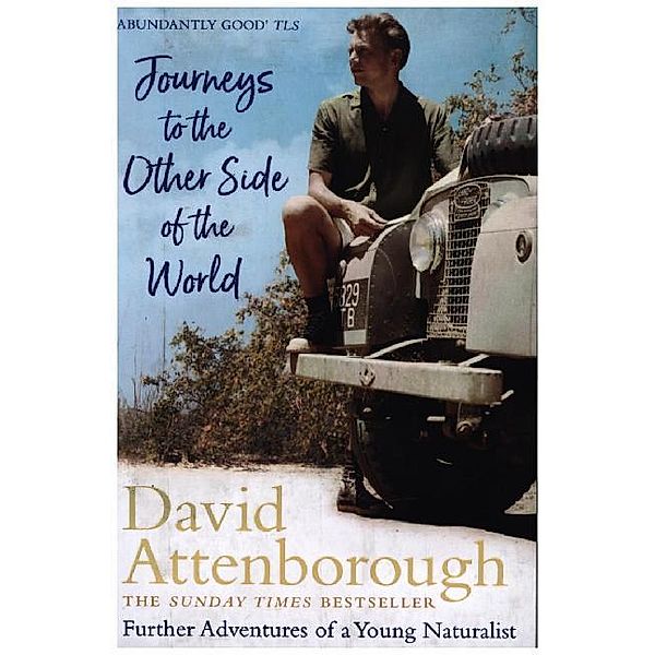 Journeys to the Other Side of the World, David Attenborough