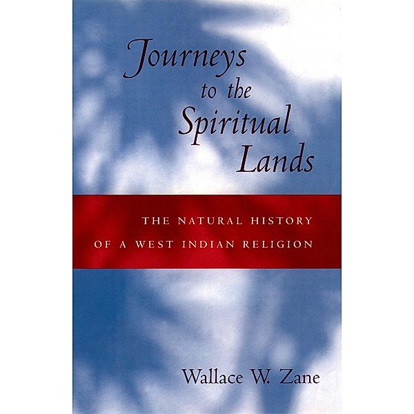 Journeys to the Spiritual Lands, Wallace W. Zane