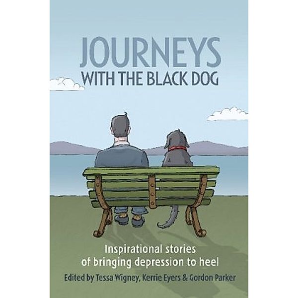 Journeys With the Black Dog, Tessa Wigney
