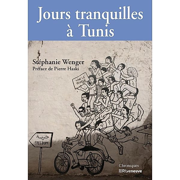 Jours tranquilles à Tunis, Stéphanie Wenger