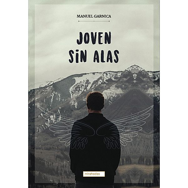 Joven sin alas, Manuel Garnica