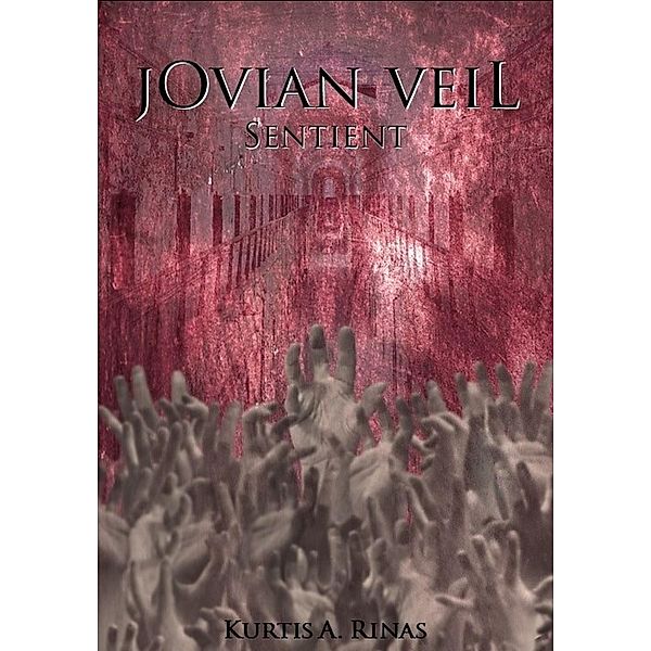 Jovian Veil - Sentient / jOvian veiL, Kurtis Rinas
