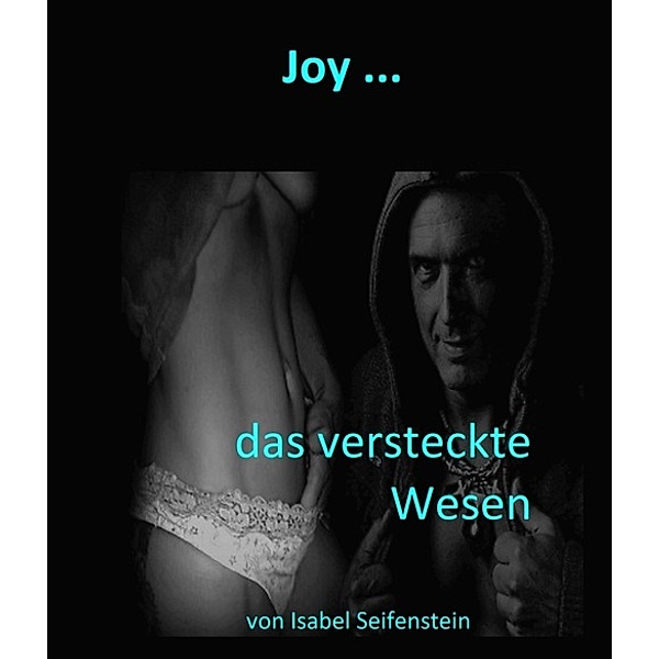 Joy, Isabel Seifenstein