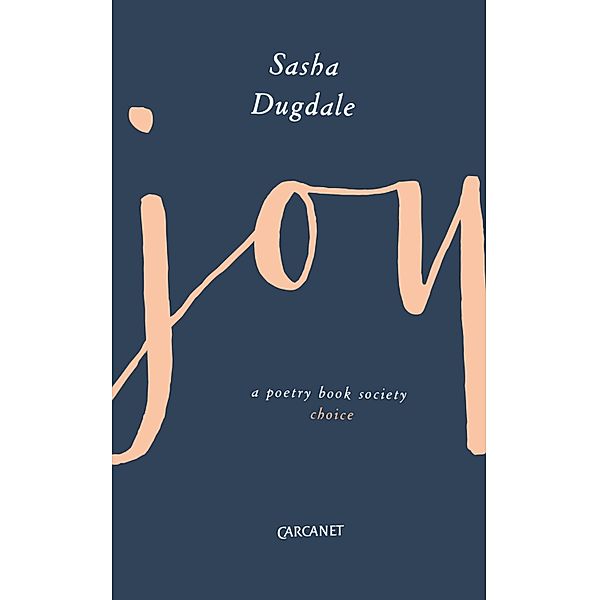 Joy, Sasha Dugdale