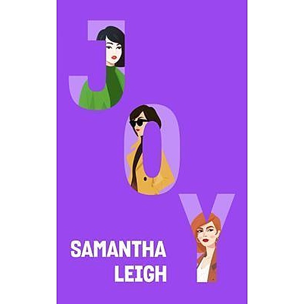 Joy, Samantha Leigh
