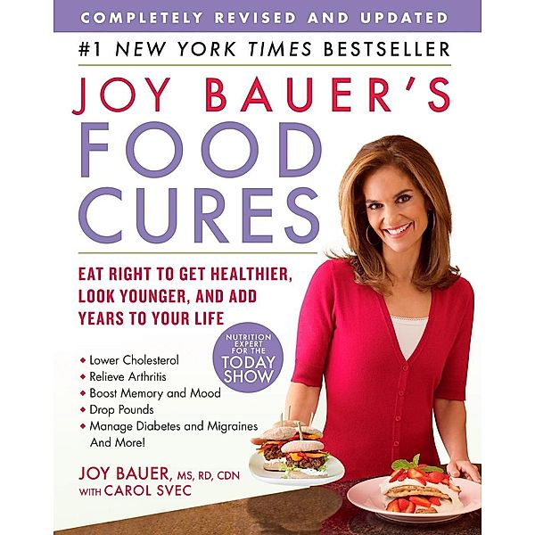 Joy Bauer's Food Cures, Joy Bauer, Carol Svec
