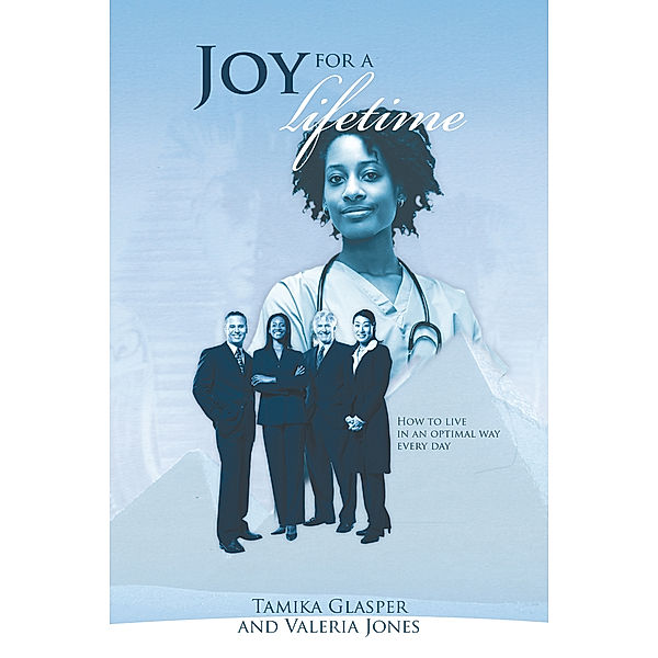 Joy for a Lifetime, Tamika Glasper, Valeria Jones