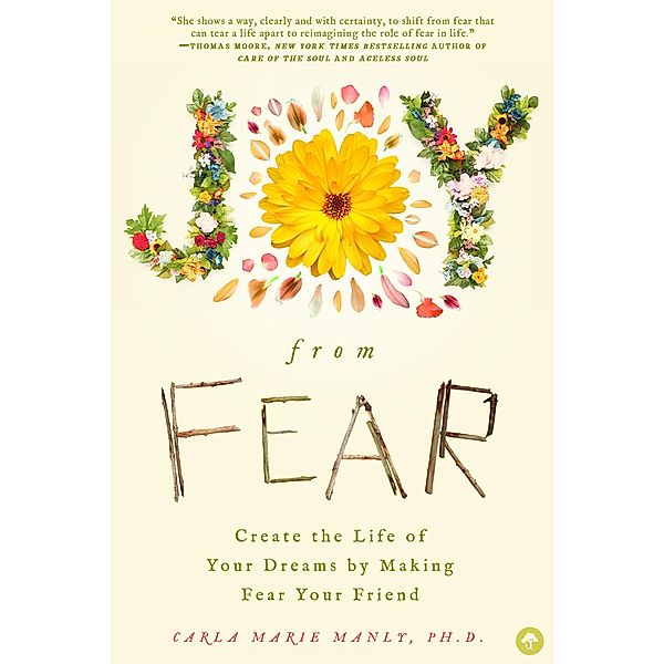 Joy From Fear, Carla Marie Manly