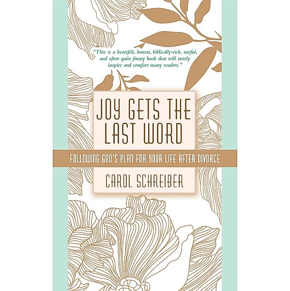 Joy Gets the Last Word, Carol Schreiber