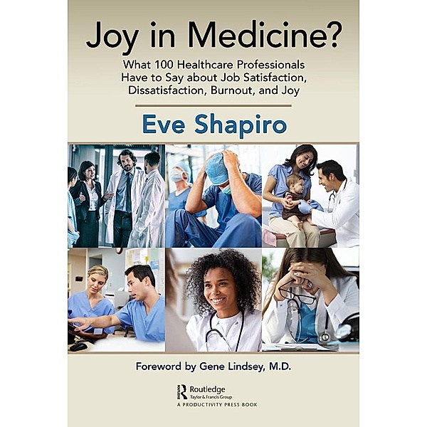 Joy in Medicine?, Eve Shapiro