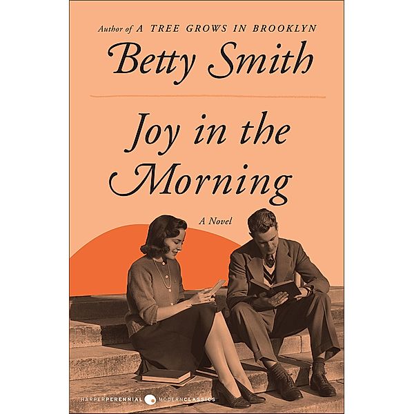 Joy in the Morning, Betty Smith