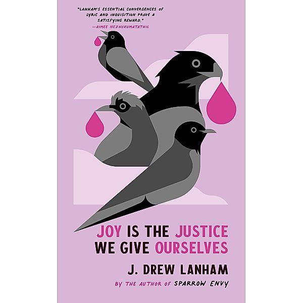 Joy is the Justice We Give Ourselves, J. Drew Lanham
