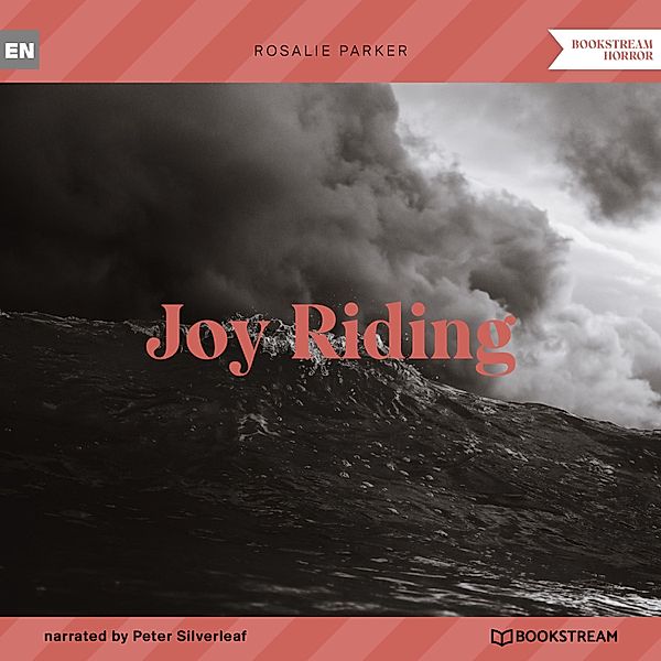 Joy Riding, Rosalie Parker