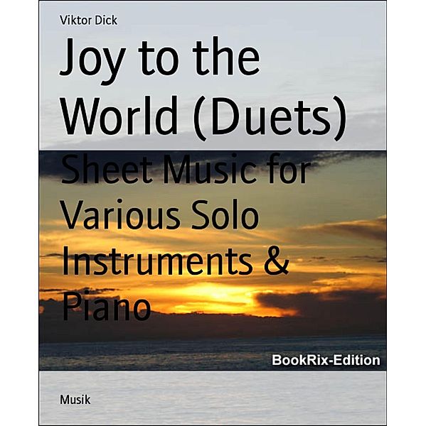 Joy to the World (Duets), Viktor Dick