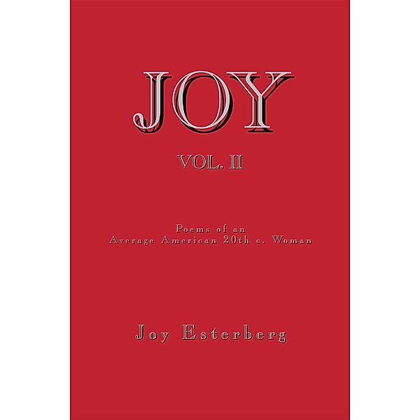 Joy Vol. Ii, Joy Esterberg