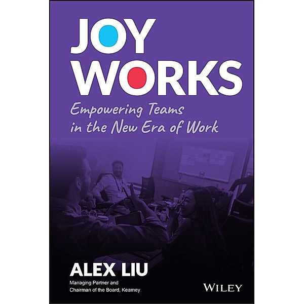 Joy Works, Alex Liu