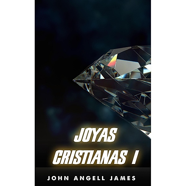 joyas cristianas 1, John Angell James