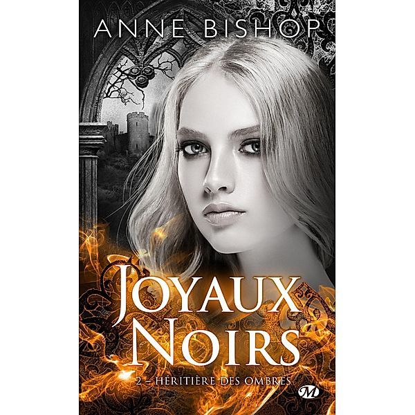 Joyaux Noirs, T2 : Héritière des ombres / Joyaux Noirs Bd.2, Anne Bishop