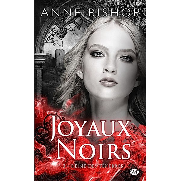 Joyaux Noirs, T3 : Reine des ténèbres / Joyaux Noirs Bd.3, Anne Bishop