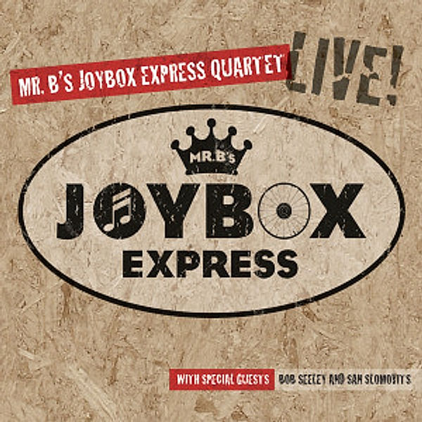 Joybox Express Live!, Mr.b's Joybox Express Quartet