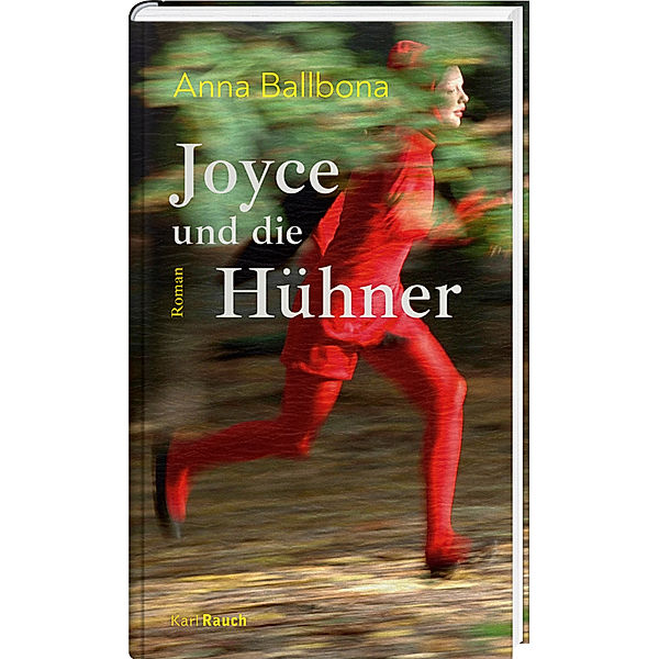 Joyce und die Hühner, Anna Ballbona