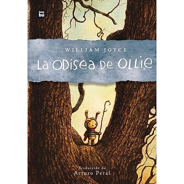 Joyce, W: Odisea de Ollie, William Joyce