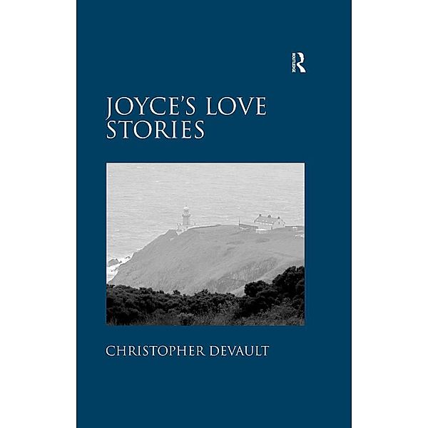 Joyce's Love Stories, Christopher Devault