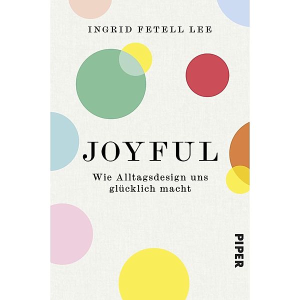 Joyful, Ingrid Fetell Lee