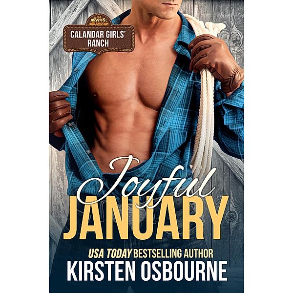 Joyful January (Calendar Girls, #1) / Calendar Girls, Kirsten Osbourne