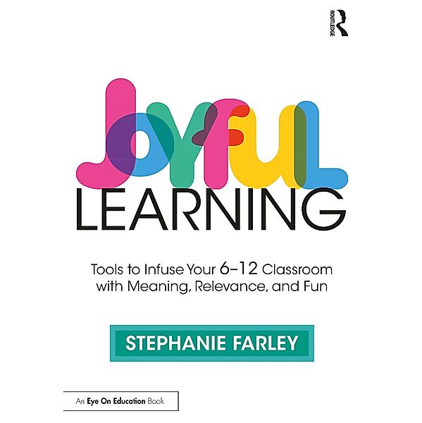 Joyful Learning, Stephanie Farley