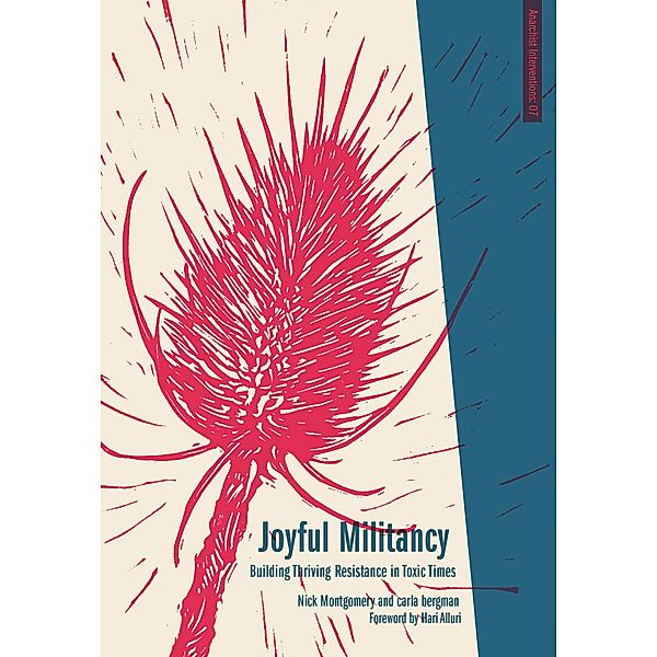 Joyful Militancy, Carla Bergman, Nick Montgomery