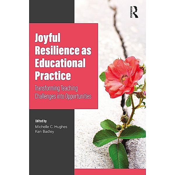 Joyful Resilience as Educational Practice