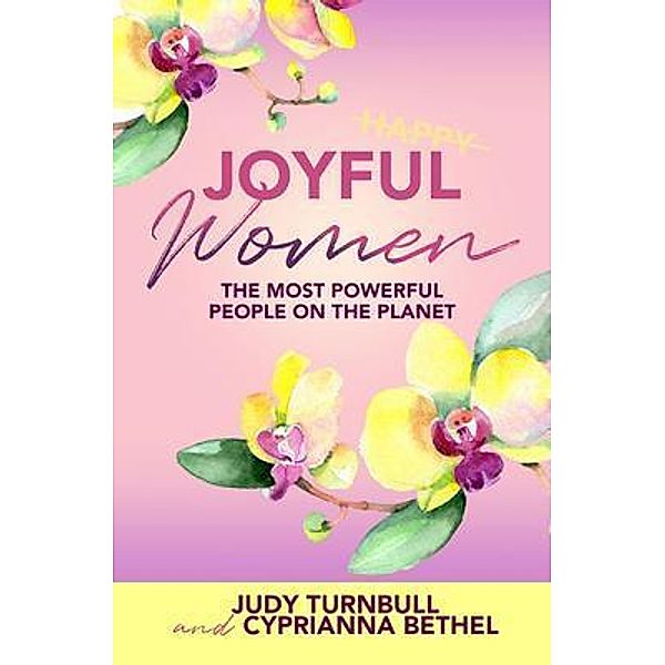 Joyful Women, Judy Turnbull, Cyprianna Bethel