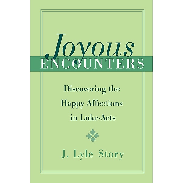 Joyous Encounters, J. Lyle Story