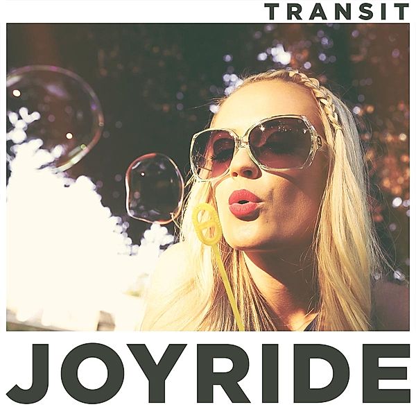 Joyride, Transit