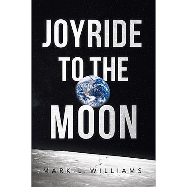 Joyride to the Moon, Mark Williams