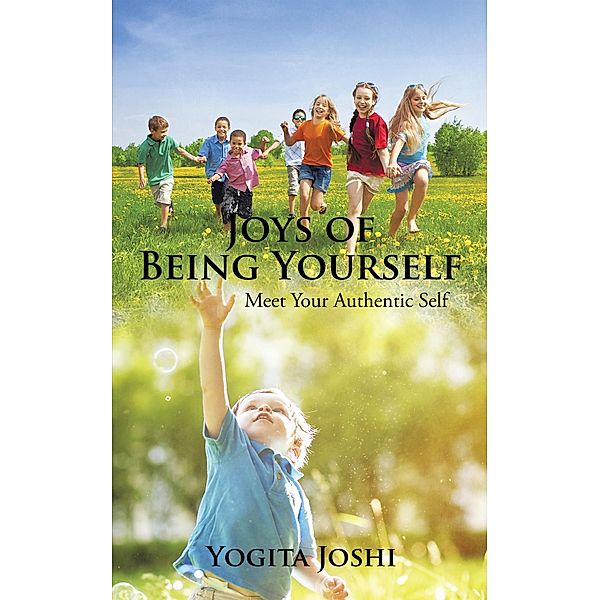 Joys of Being Yourself, Yogita Joshi
