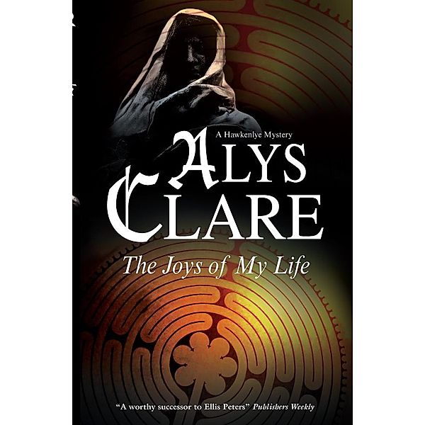 Joys of My Life / Hawkenlye Bd.12, Alys Clare