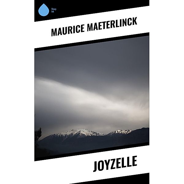 Joyzelle, Maurice Maeterlinck