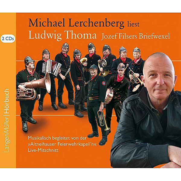 Jozef Filsers Briefwexel, 2 Audio-CDs, Ludwig Thoma