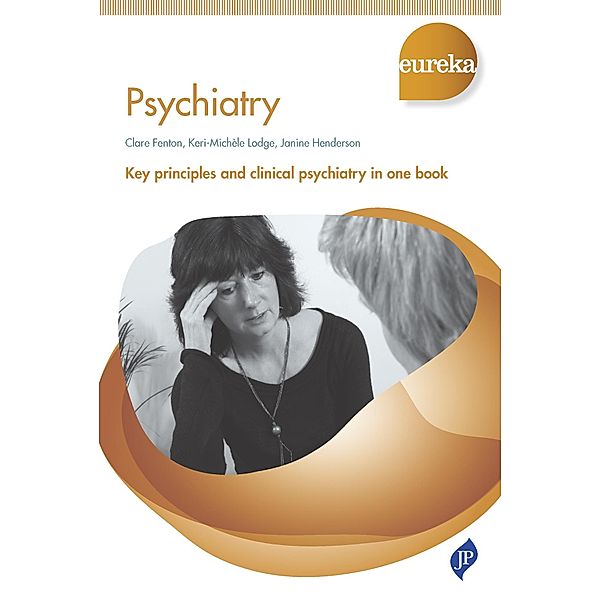 JP Medical: Eureka: Psychiatry, Janine Henderson, Keri-Michele Lodge, Clare Fenton